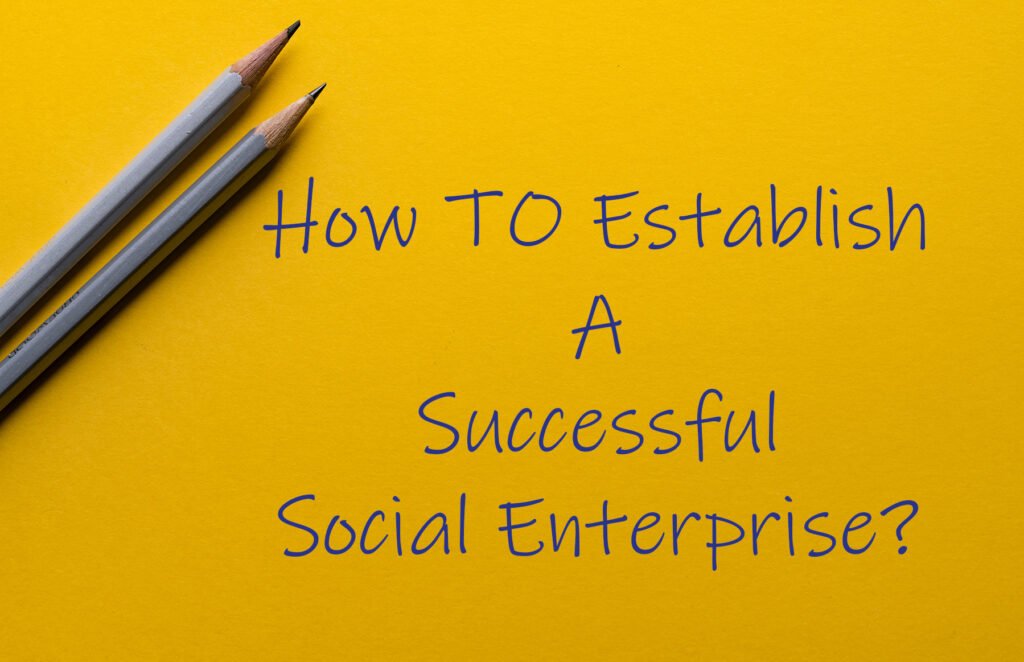 How To Establish A Successful Social Enterprise, Stunited, Stunited News Feed